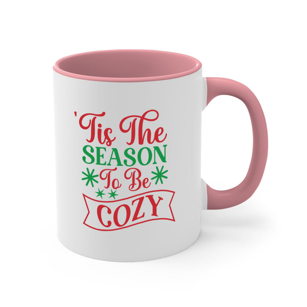 Tis The Season To Be Cozy 415#- winter-Mug / Coffee Cup