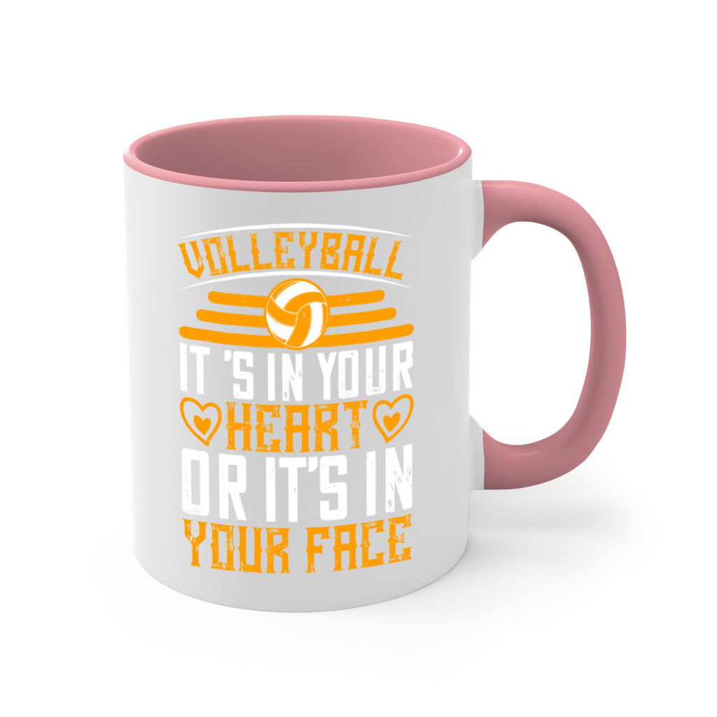 Volleyball it’s in your heart or it’s in your face Style 117#- volleyball-Mug / Coffee Cup