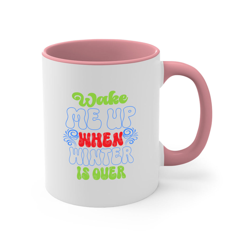 Wake me up when winter is over 431#- winter-Mug / Coffee Cup