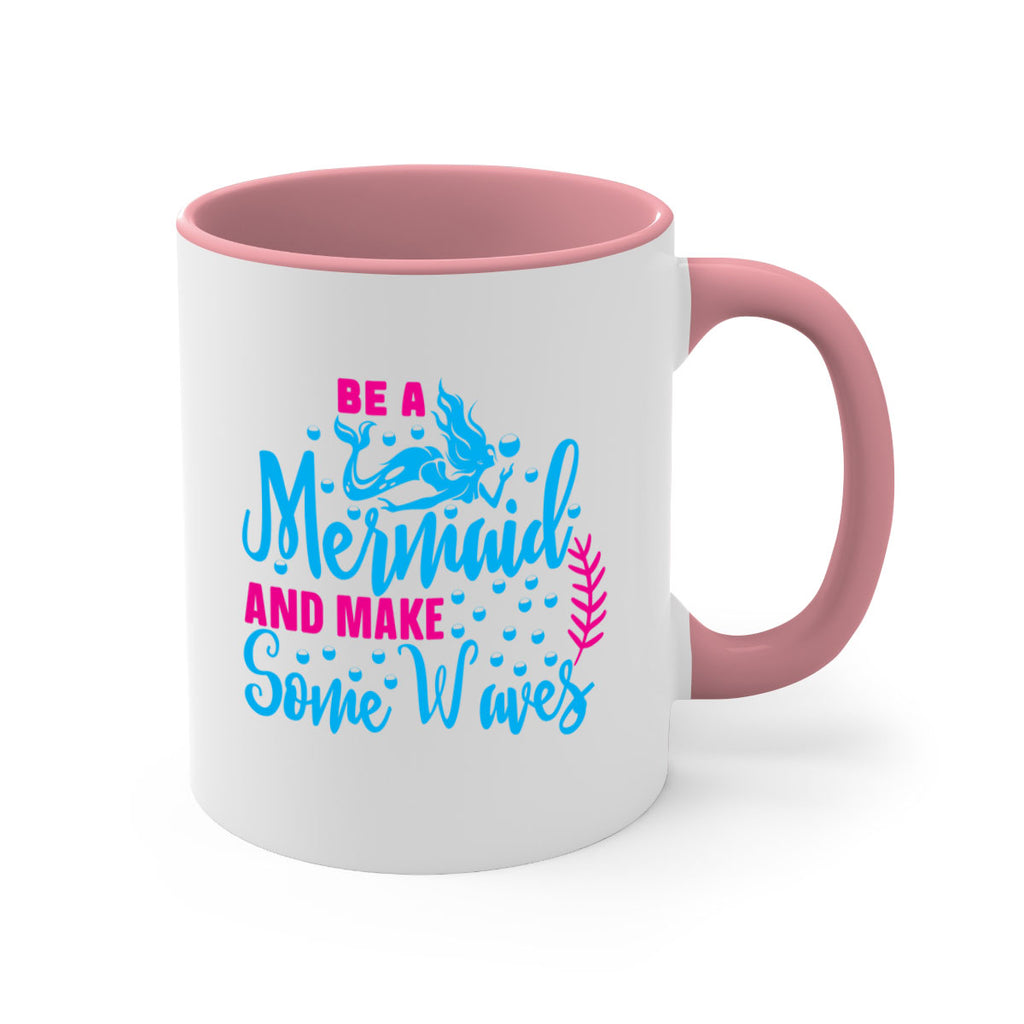 be a mermaid and make some waves 44#- mermaid-Mug / Coffee Cup