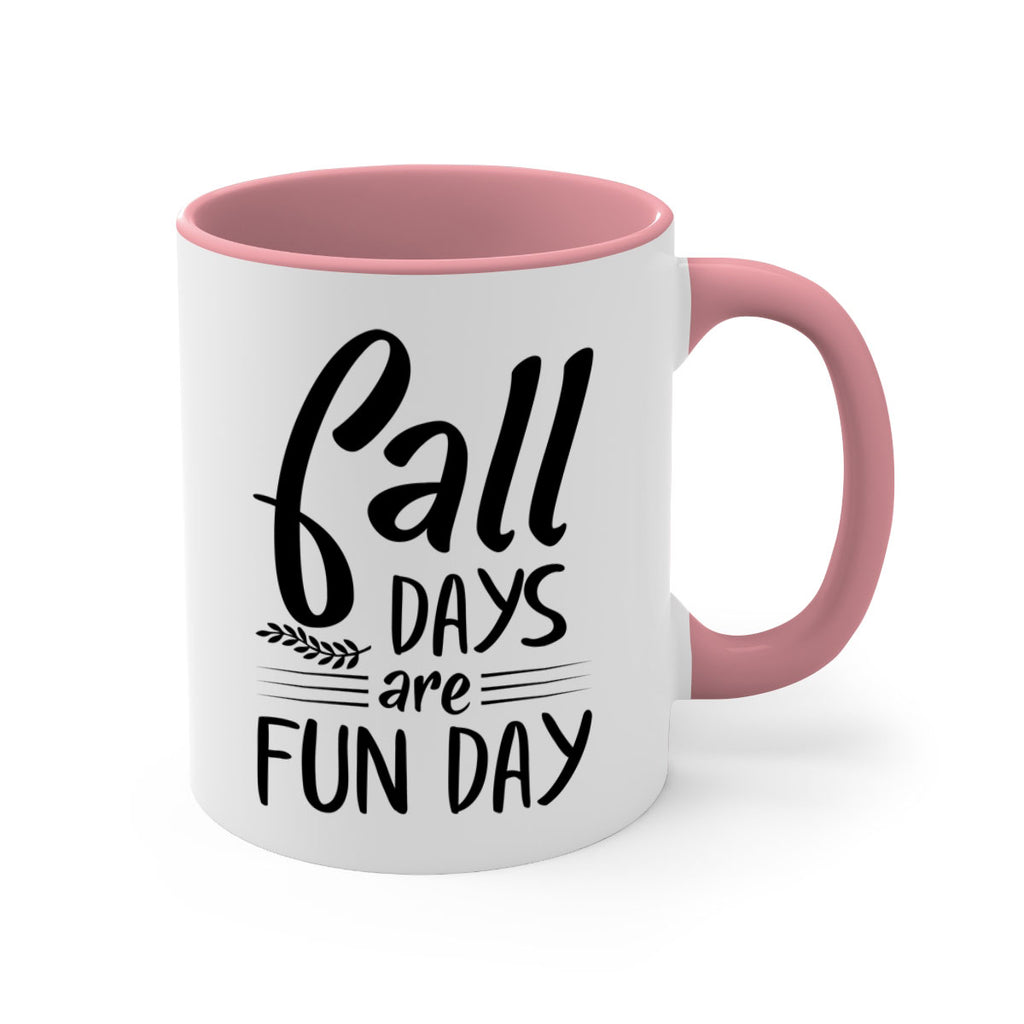 fall days are fun day 95#- fall-Mug / Coffee Cup