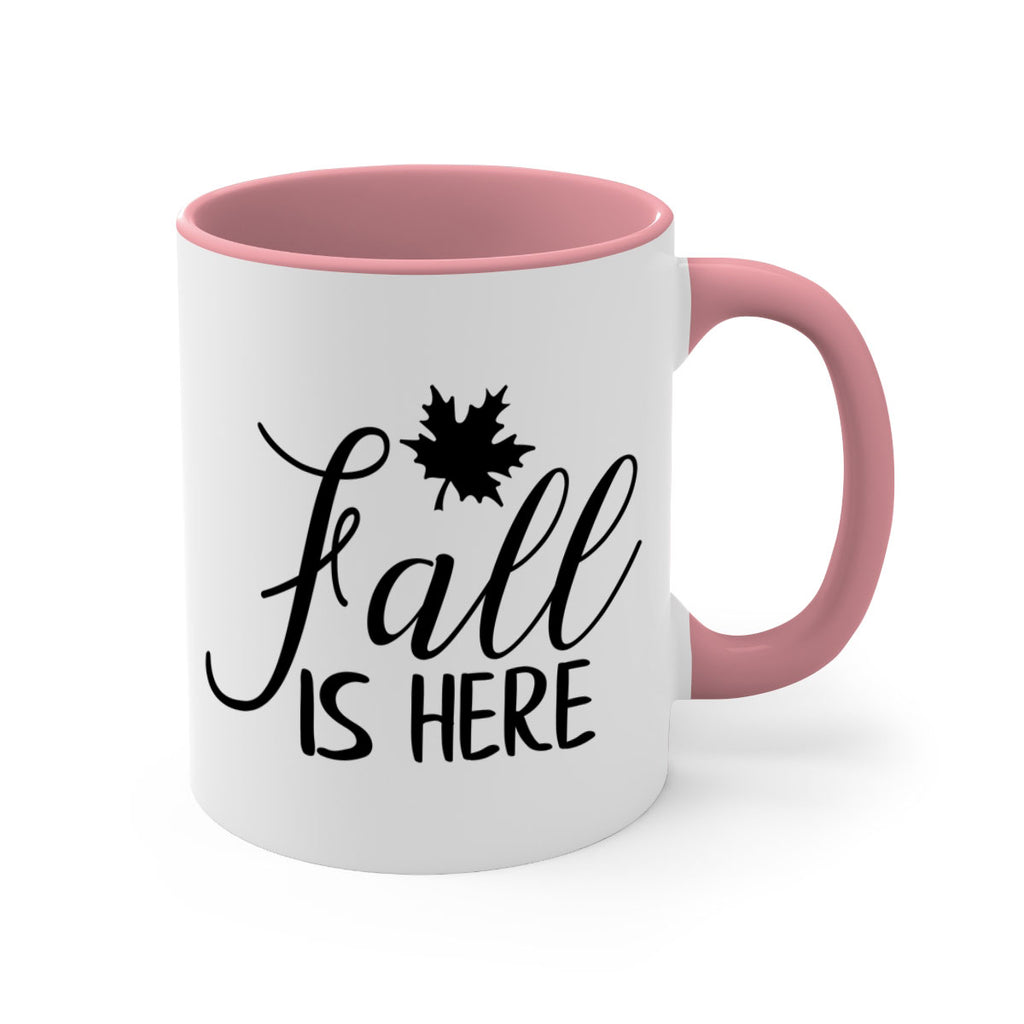 fall is here 107#- fall-Mug / Coffee Cup