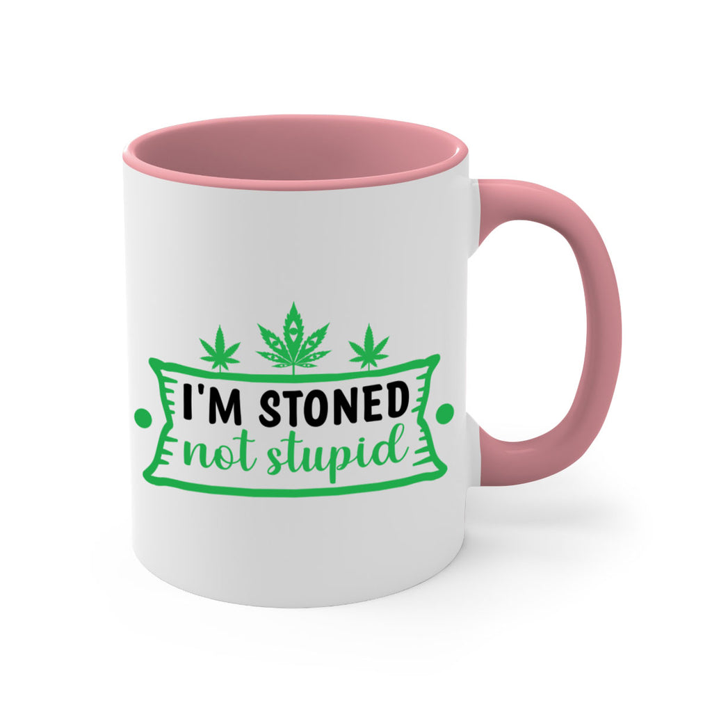 im stoned not stupid 147#- marijuana-Mug / Coffee Cup