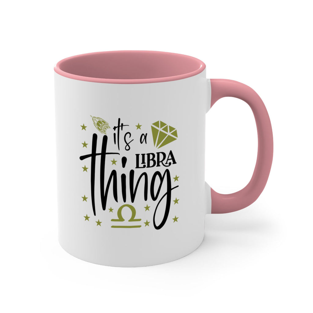 its a Libra thing 269#- zodiac-Mug / Coffee Cup