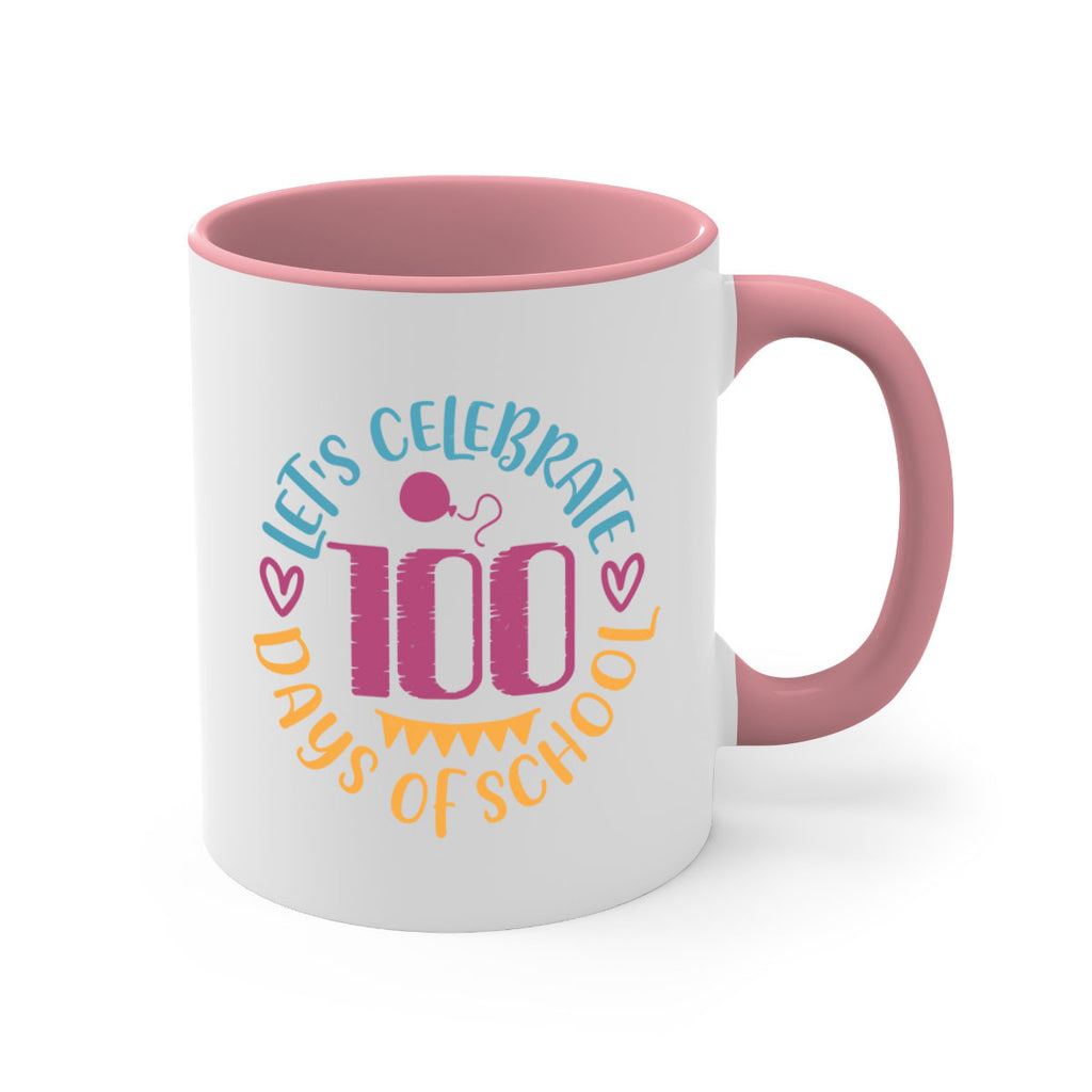let's celebrate days of school_1 5#- 100 days-Mug / Coffee Cup