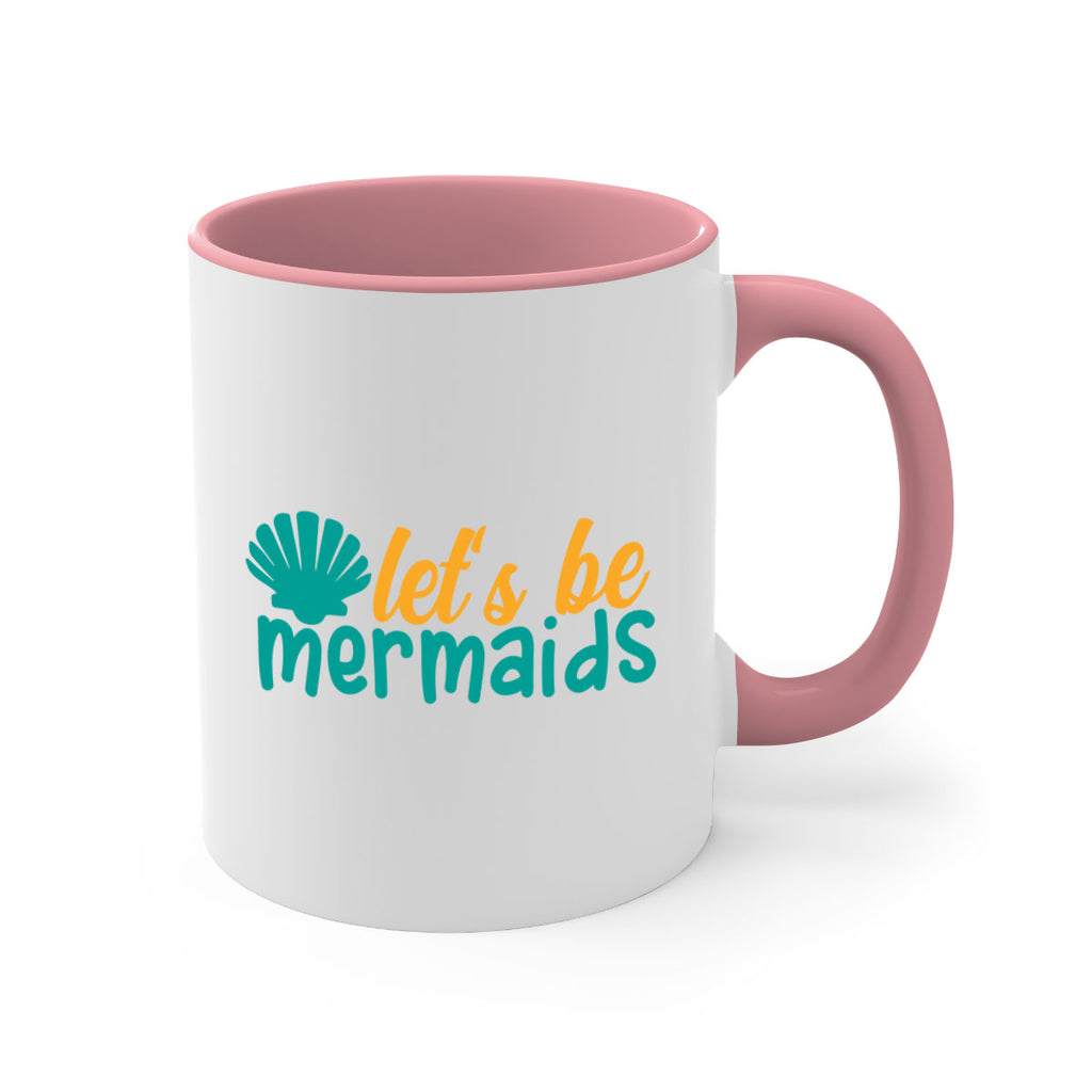 lets be mermaids Style 93#- Summer-Mug / Coffee Cup