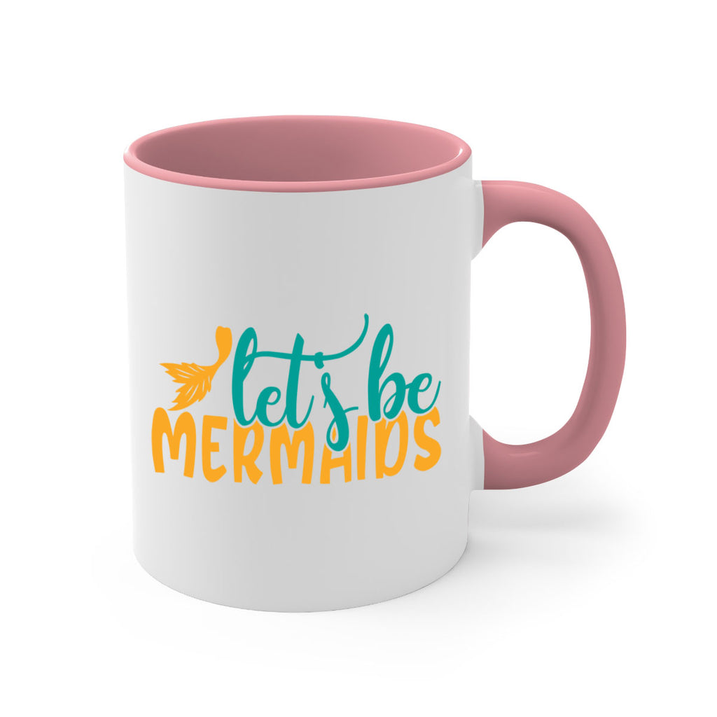 lets be mermaids Style 94#- Summer-Mug / Coffee Cup