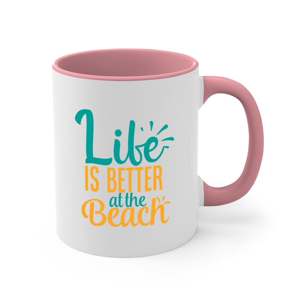 life is better at the beach Style 91#- Summer-Mug / Coffee Cup