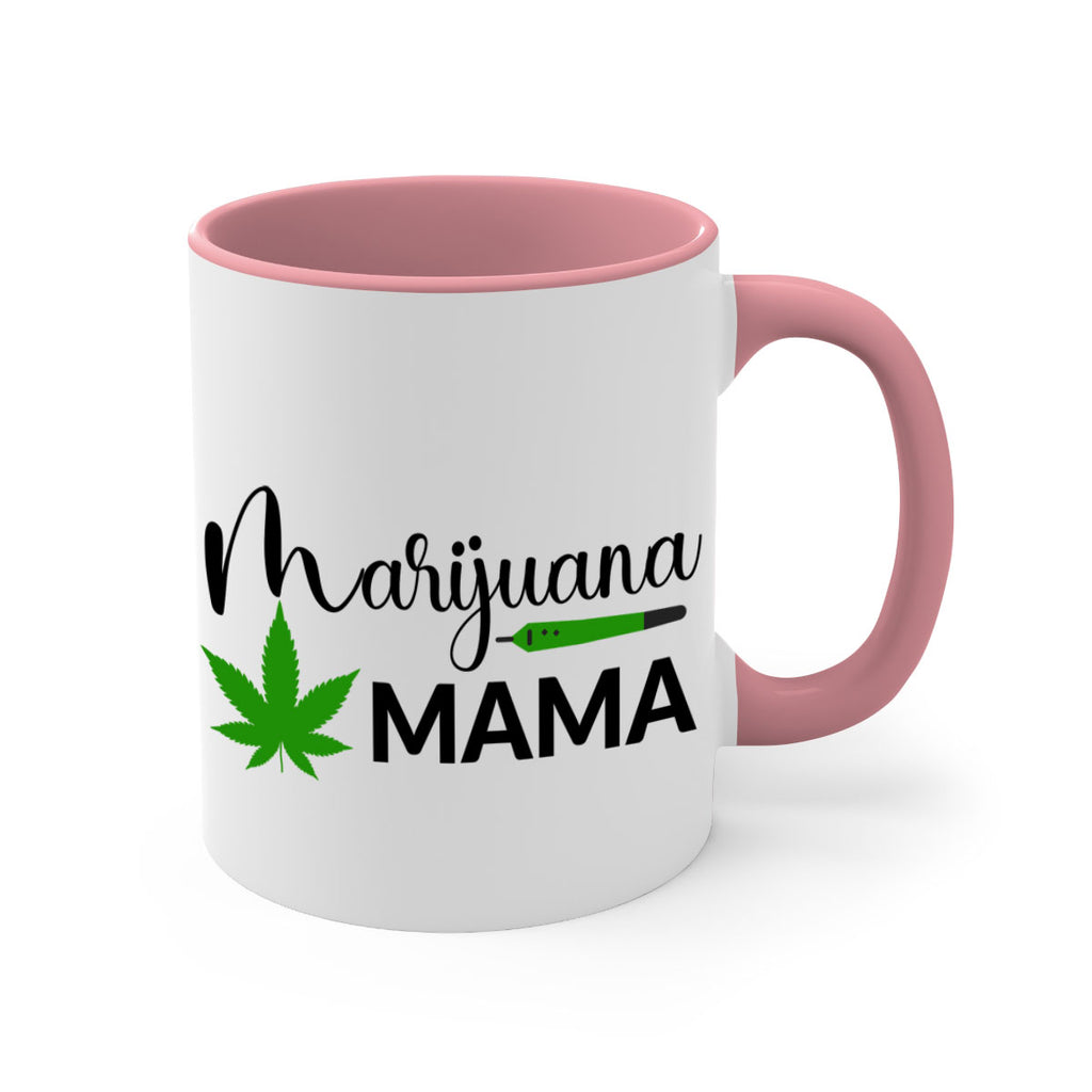 marijuana mama 204#- marijuana-Mug / Coffee Cup