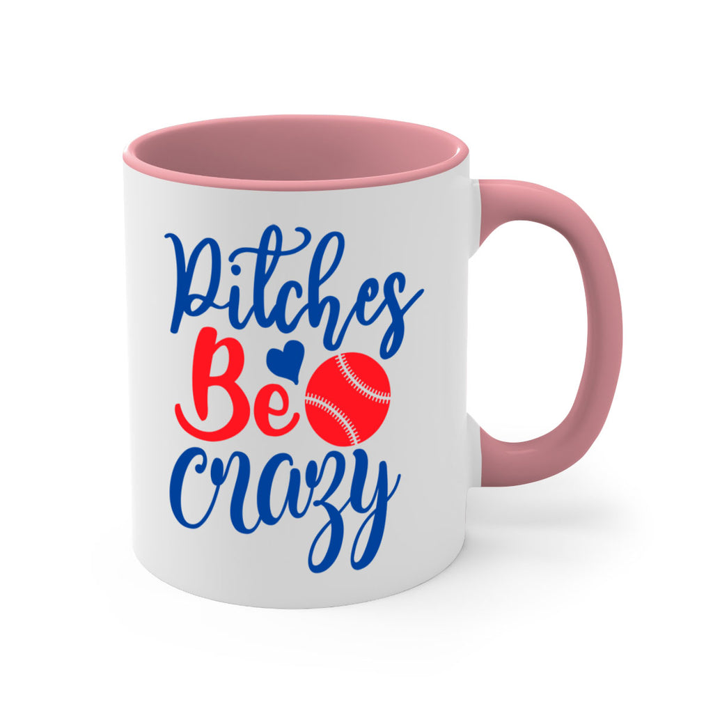 pitches be crazy 2035#- baseball-Mug / Coffee Cup