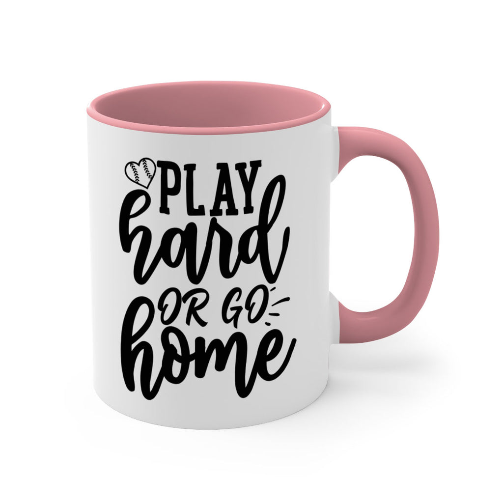 play hard or go home 2279#- softball-Mug / Coffee Cup