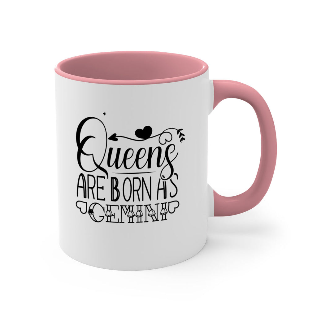 queens are born as Gemini 390#- zodiac-Mug / Coffee Cup