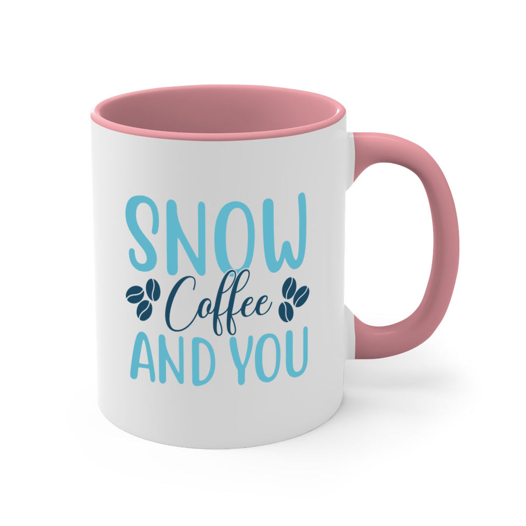 snow coffee and you 364#- winter-Mug / Coffee Cup