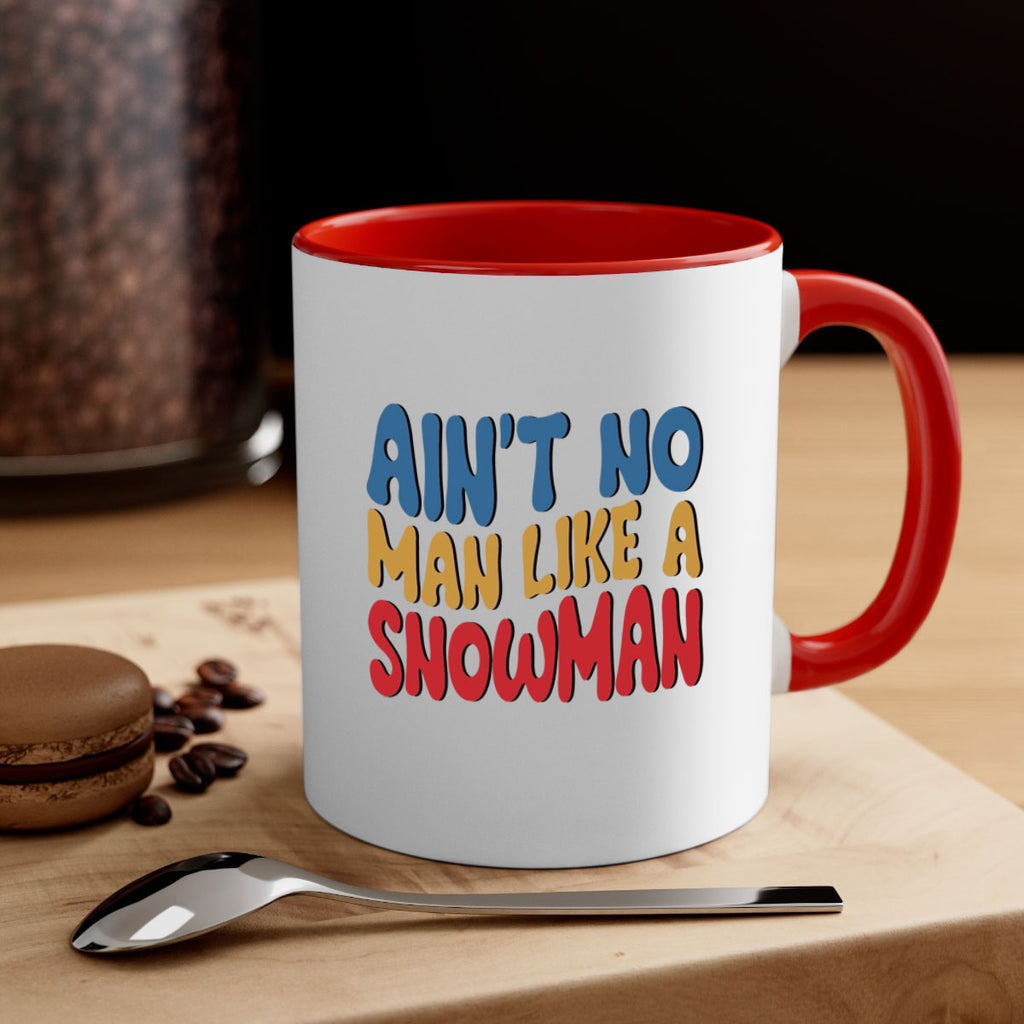 Aint No Man Like a 4#- winter-Mug / Coffee Cup