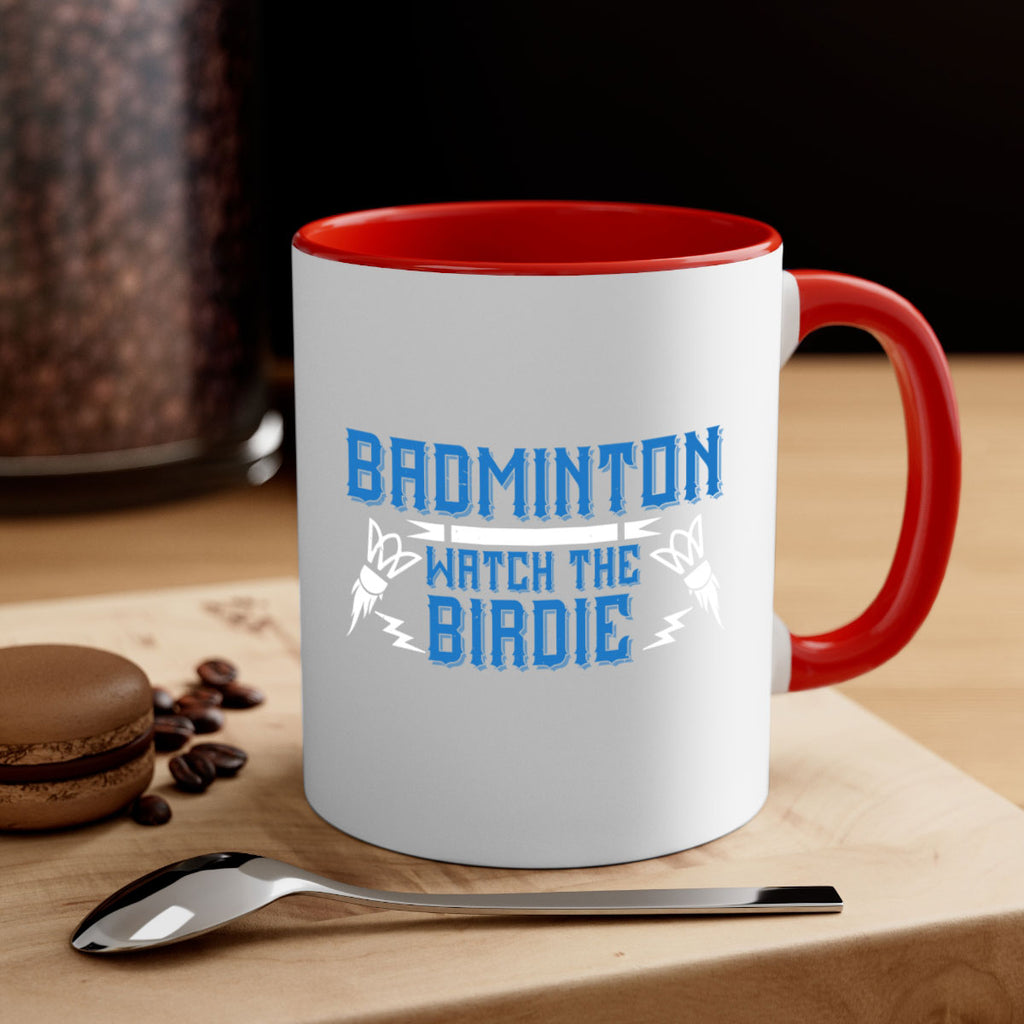 Badminton Watch the Birdie 1726#- badminton-Mug / Coffee Cup