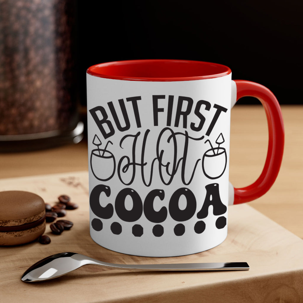 But first hot cocoa 36#- winter-Mug / Coffee Cup