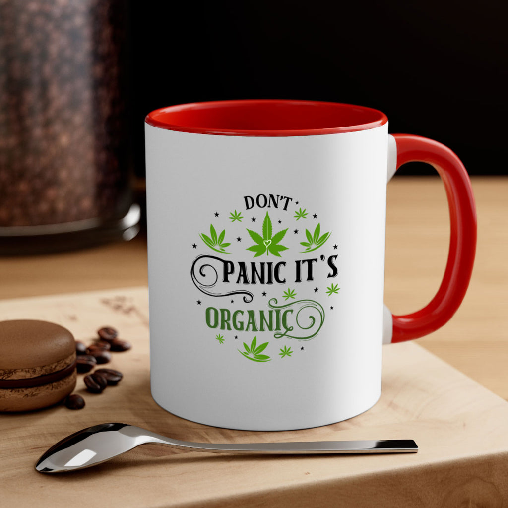 Dont Panic Its Organic 71#- marijuana-Mug / Coffee Cup