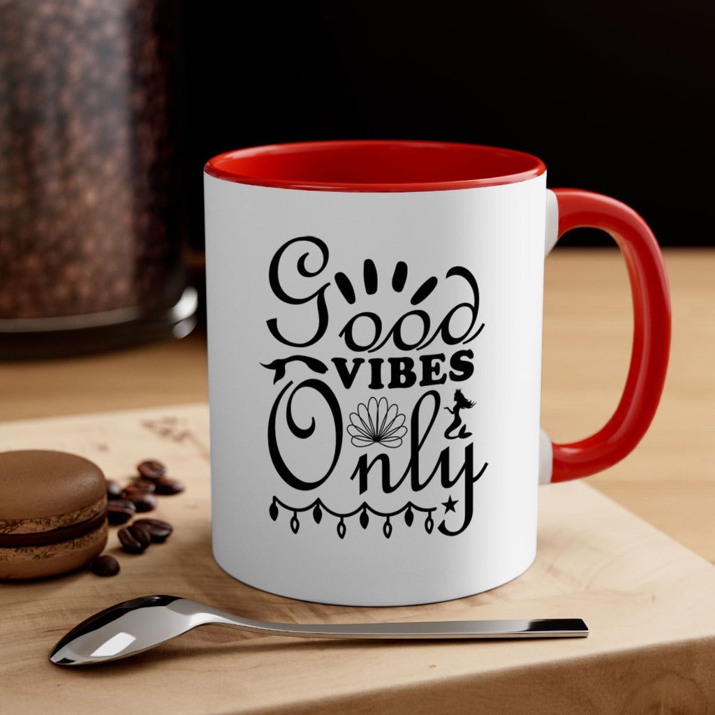 Good Vibes Only design 201#- mermaid-Mug / Coffee Cup