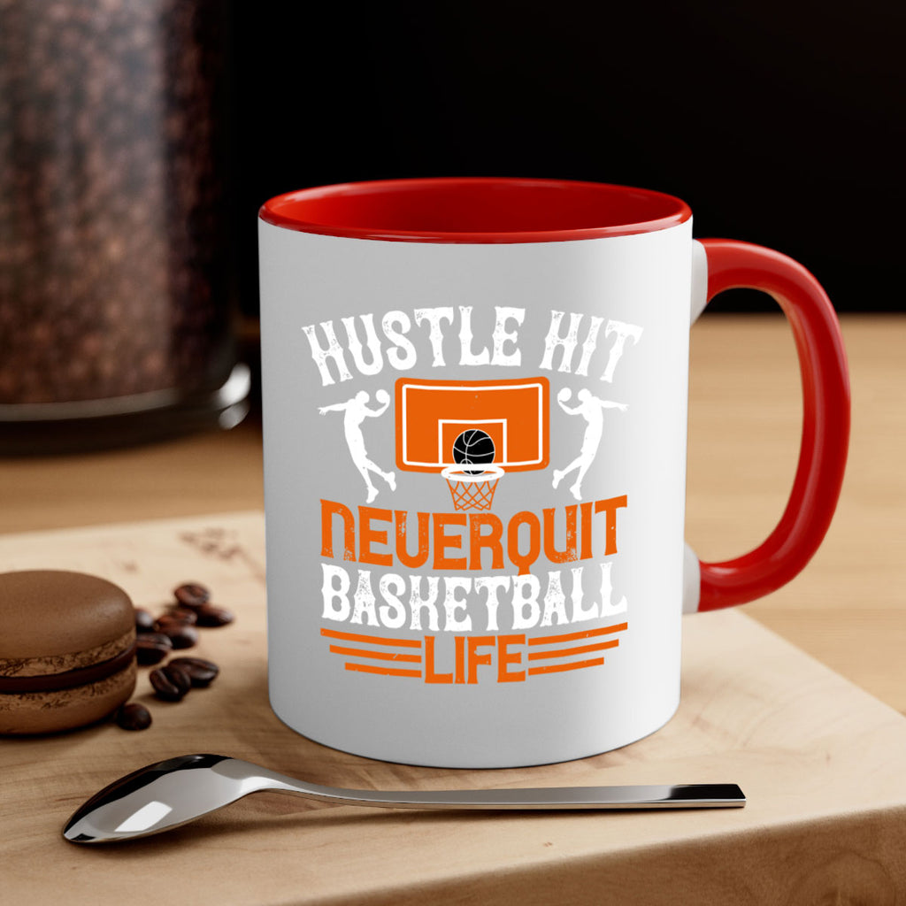 Hustle hit Never quit basketball life 2265#- basketball-Mug / Coffee Cup