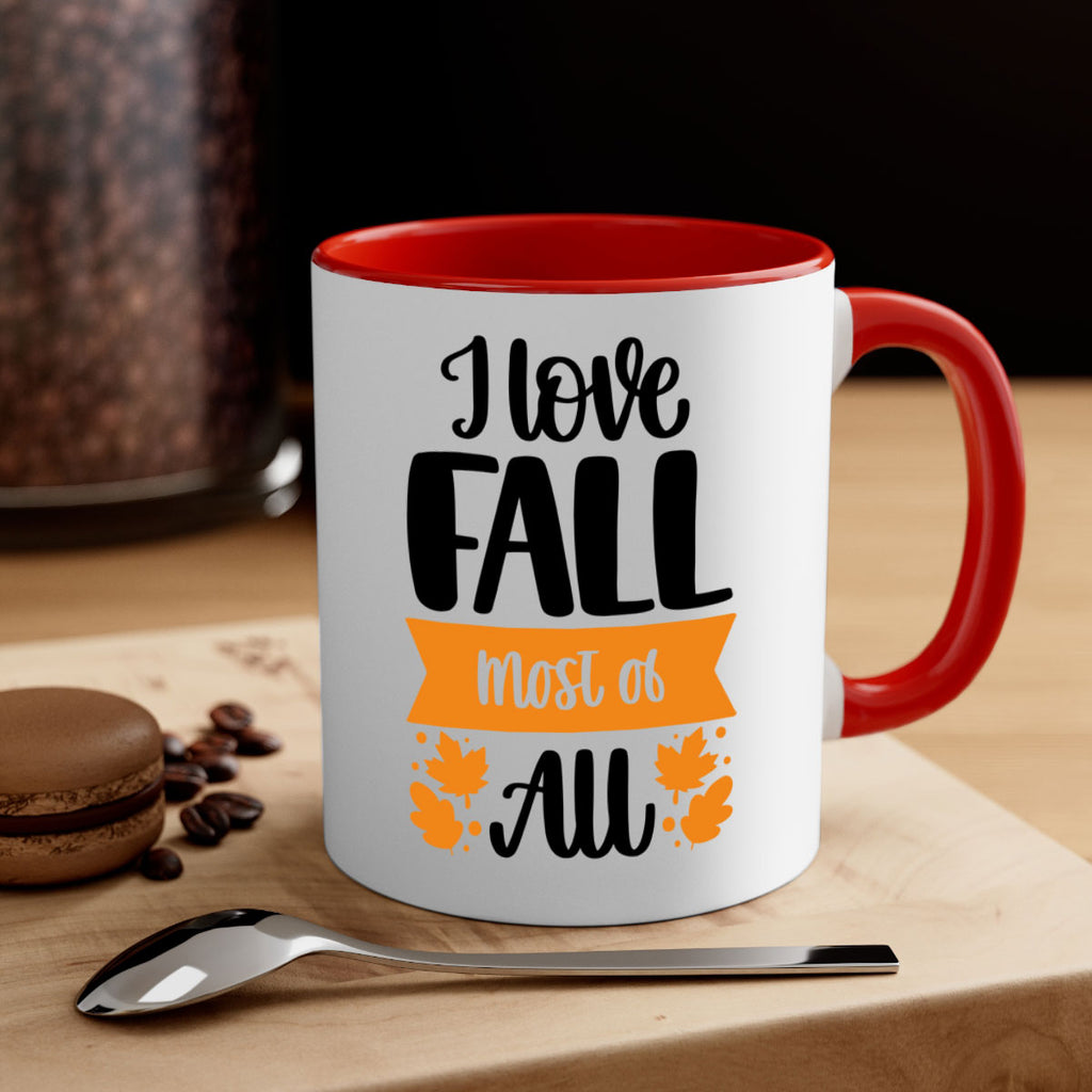 I Love Fall Most Of All 498#- fall-Mug / Coffee Cup