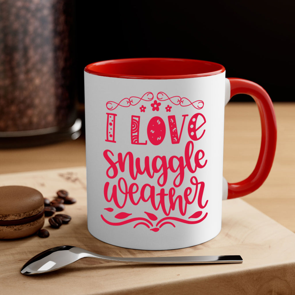 I Love Snuggle Weather 338#- fall-Mug / Coffee Cup