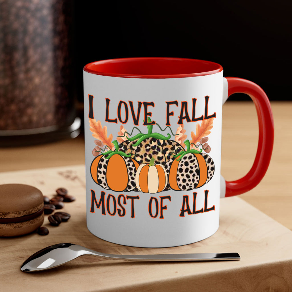 I love fall most of all 333#- fall-Mug / Coffee Cup