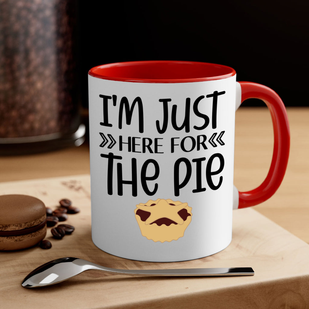 I m Just Here For The Pie 339#- fall-Mug / Coffee Cup