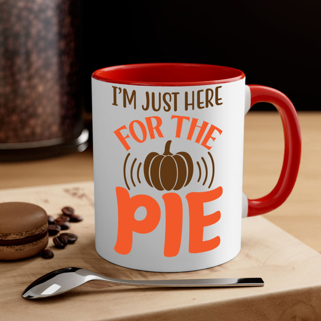 I m Just Here for the Pie 340#- fall-Mug / Coffee Cup