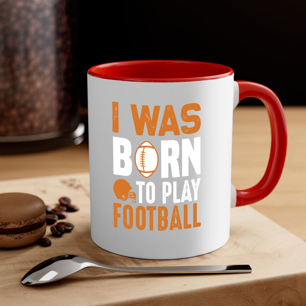 I was 1085#- football-Mug / Coffee Cup