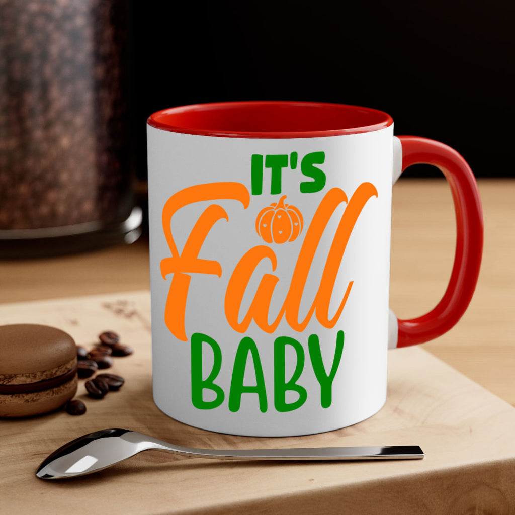 It s Fall Baby 359#- fall-Mug / Coffee Cup