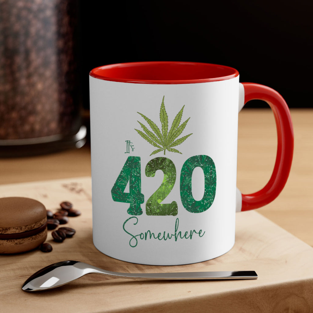 Its 420 Somewhere Sublimation 159#- marijuana-Mug / Coffee Cup