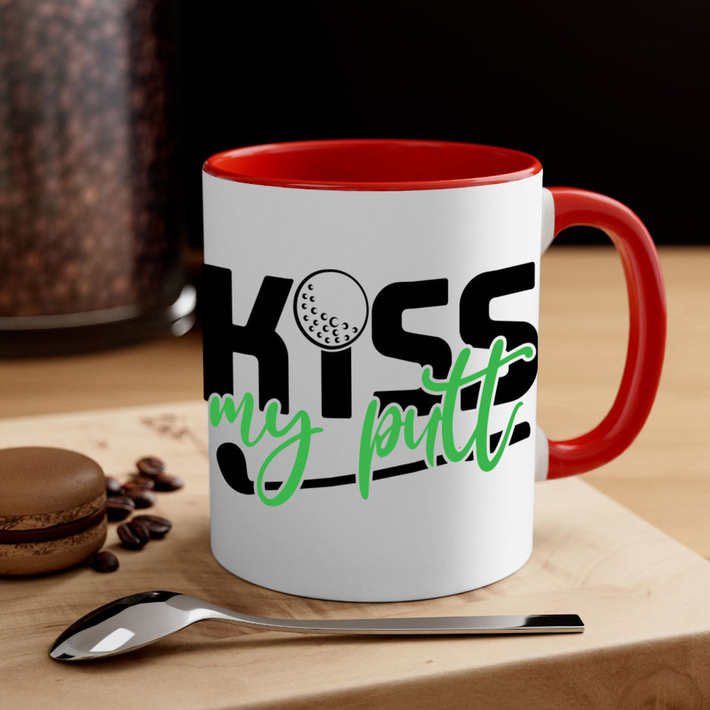 Kiss my putt 955#- golf-Mug / Coffee Cup