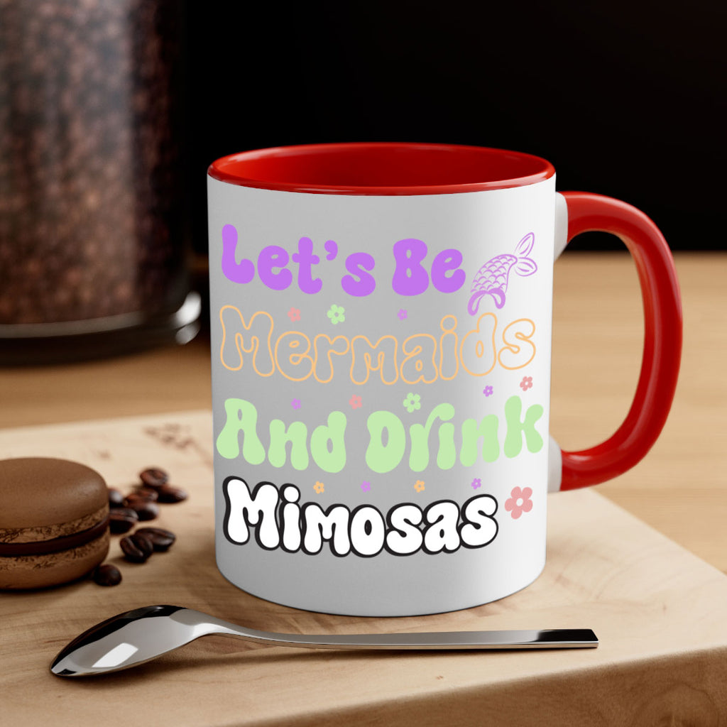 Lets Be Mermaids And Drink 299#- mermaid-Mug / Coffee Cup