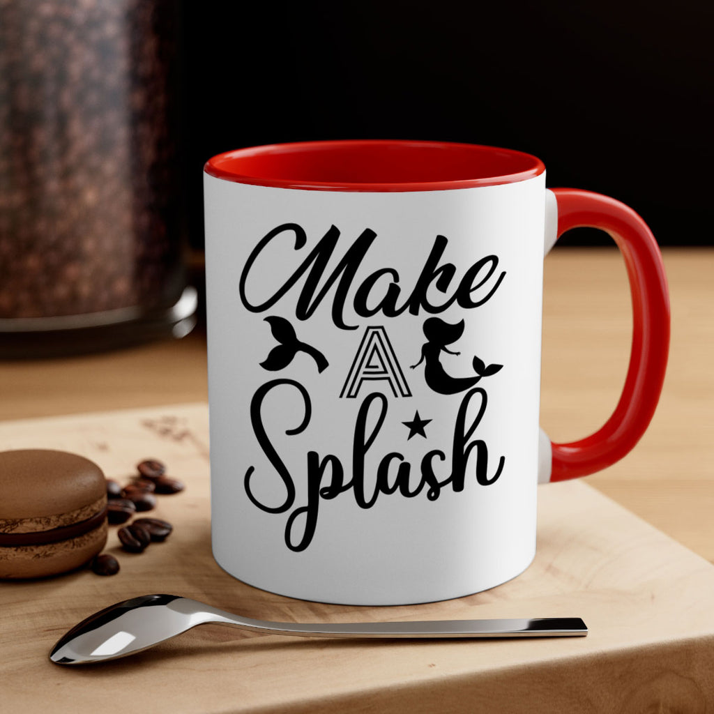 Make a splash 311#- mermaid-Mug / Coffee Cup