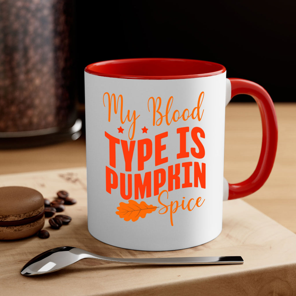 My Blood Type Is Pumpkin Spice Design 433#- fall-Mug / Coffee Cup