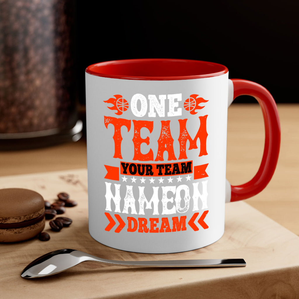 One team Your team Name on dream 1796#- basketball-Mug / Coffee Cup