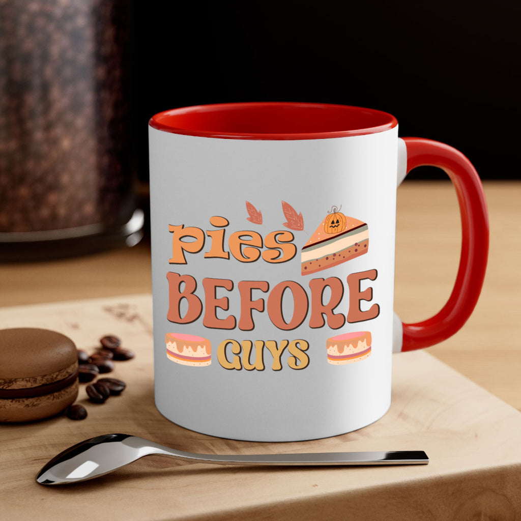 Pies Before Guys 469#- fall-Mug / Coffee Cup