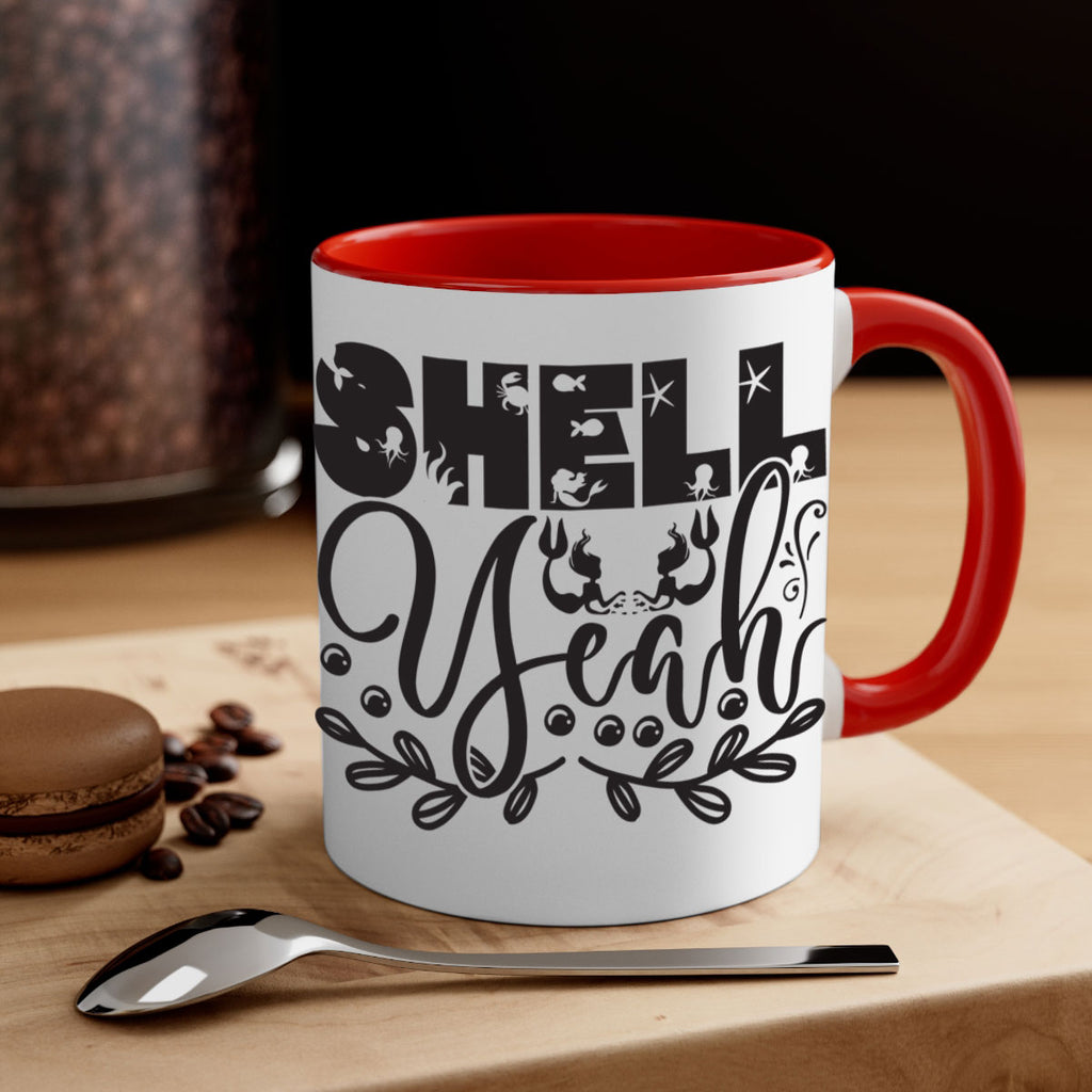 Shell yeah 595#- mermaid-Mug / Coffee Cup