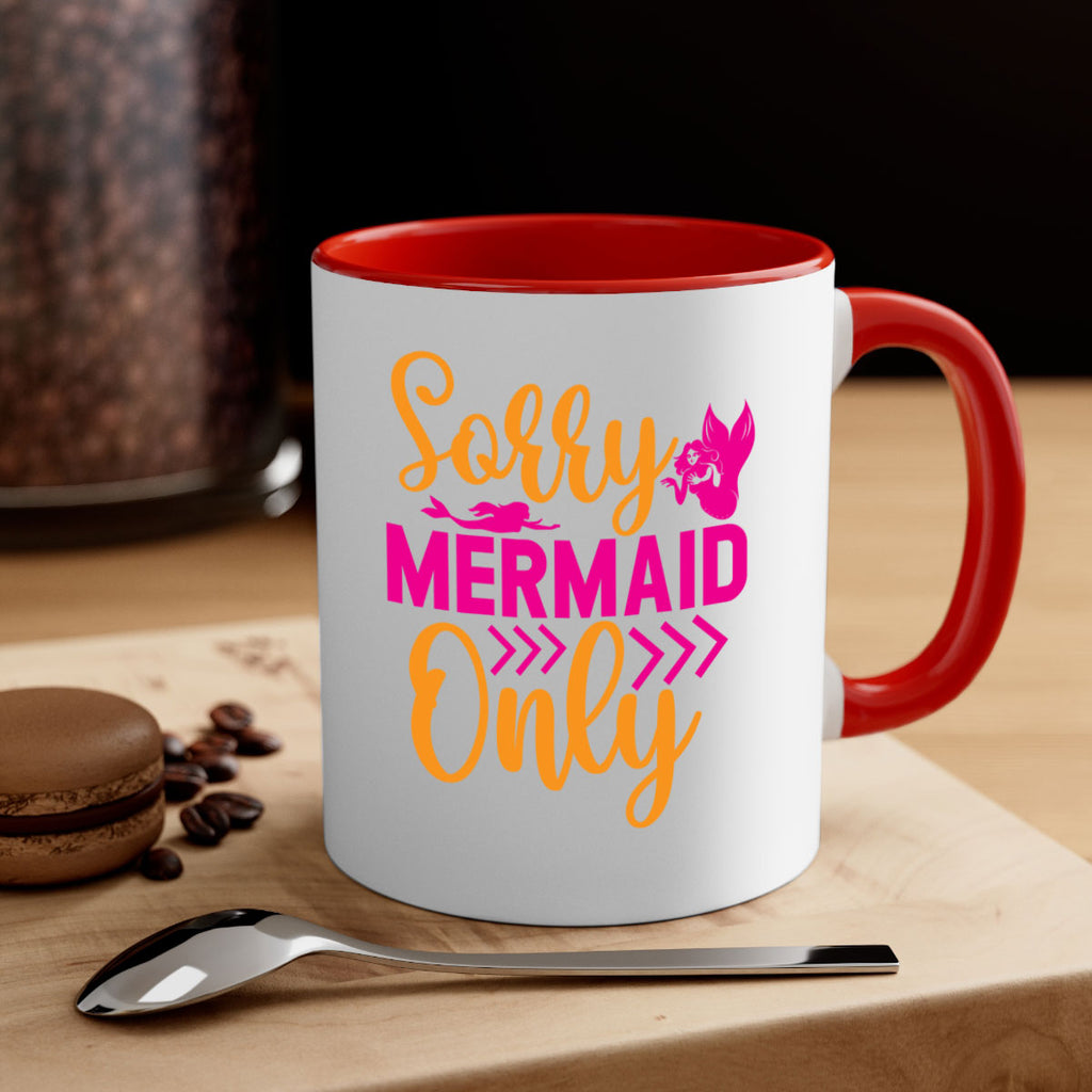 Sorry Mermaid Only 602#- mermaid-Mug / Coffee Cup