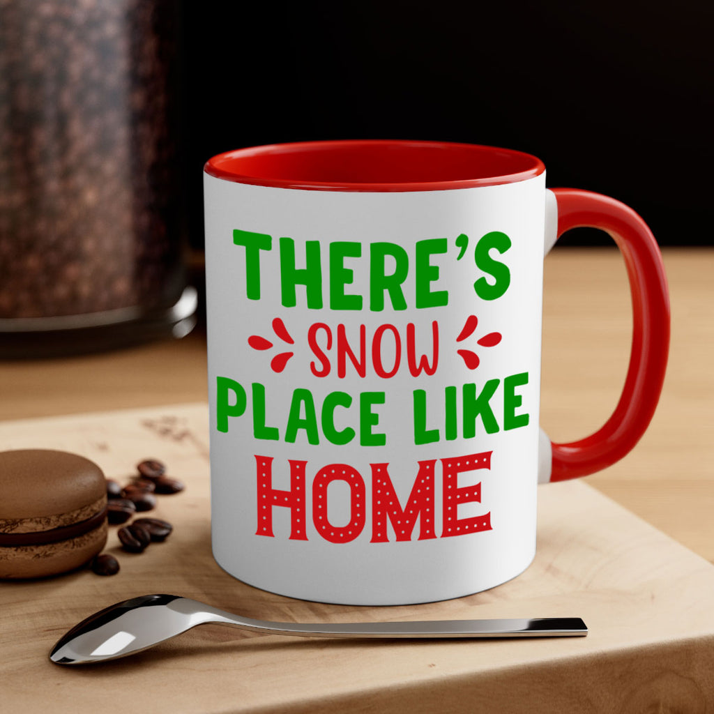 Theres Snow Place Like Home 407#- winter-Mug / Coffee Cup