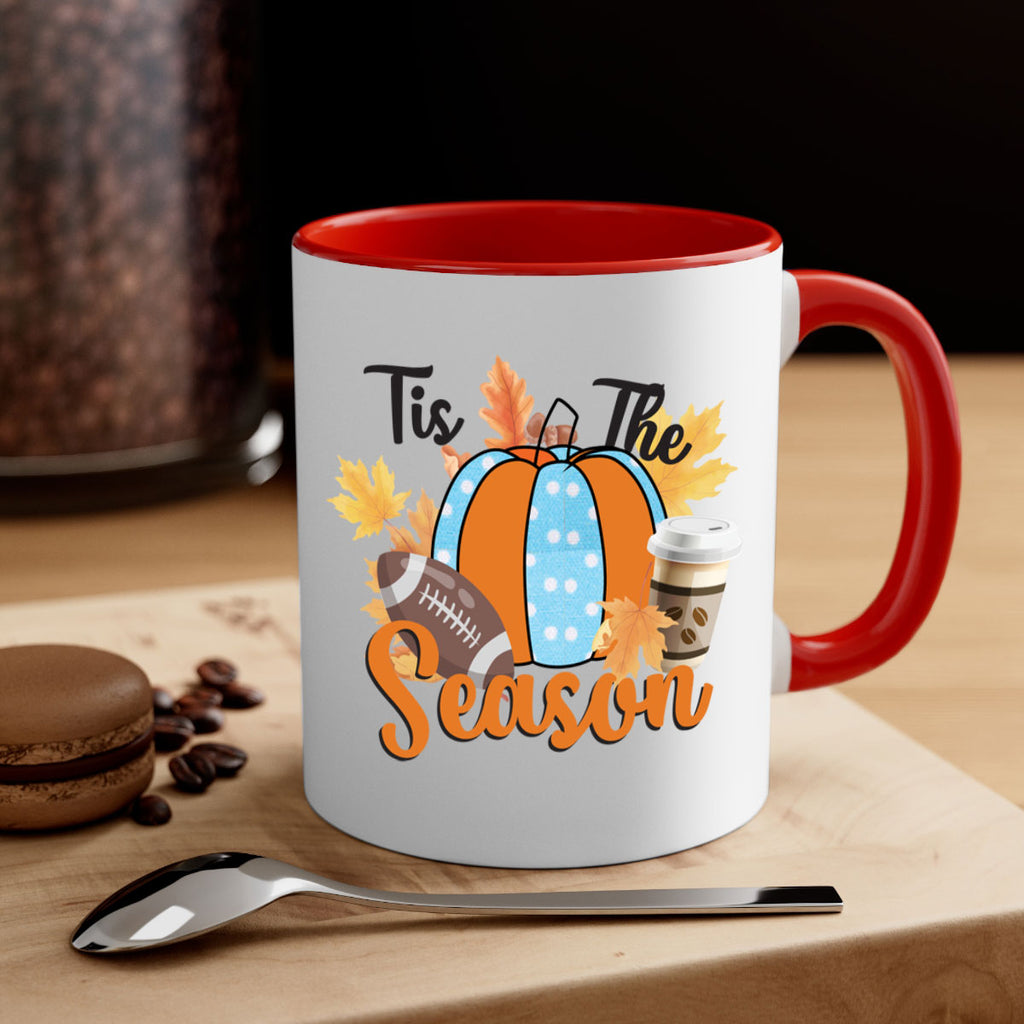 Tis the Season Fall 616#- fall-Mug / Coffee Cup