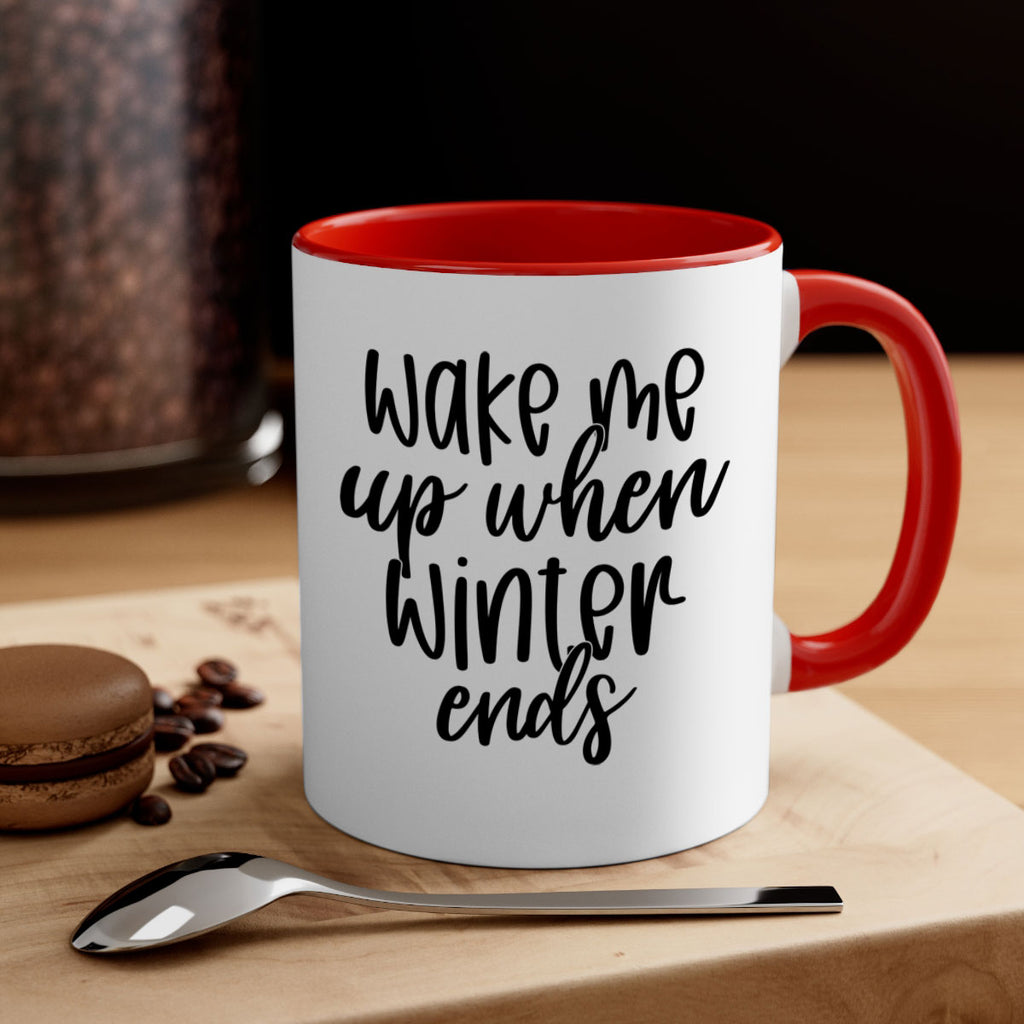 Wake Me Up When Winter Ends430#- winter-Mug / Coffee Cup