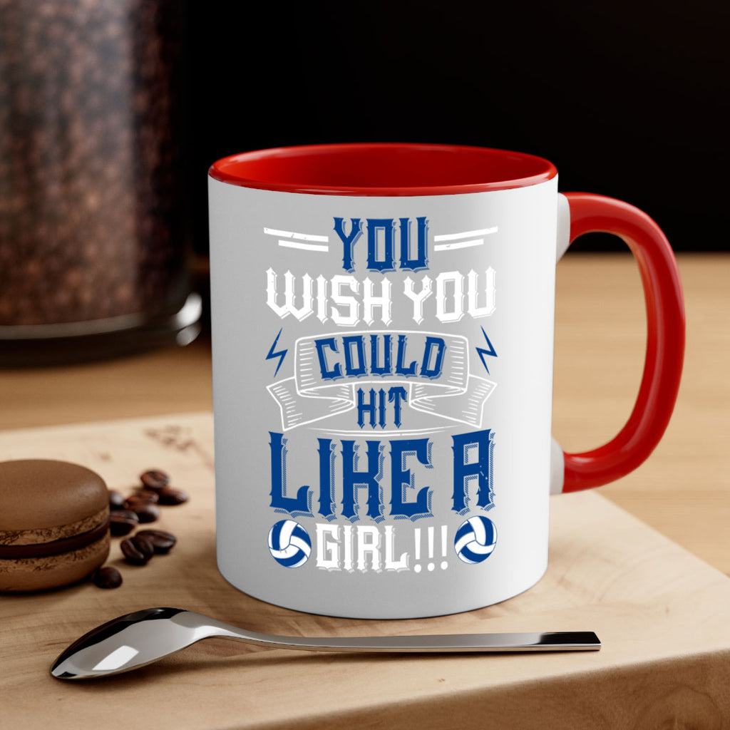 You wish you could hit like a girl Style 6#- volleyball-Mug / Coffee Cup