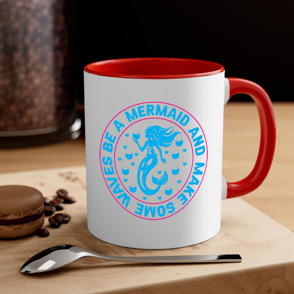 be a mermaid and make some waves 43#- mermaid-Mug / Coffee Cup