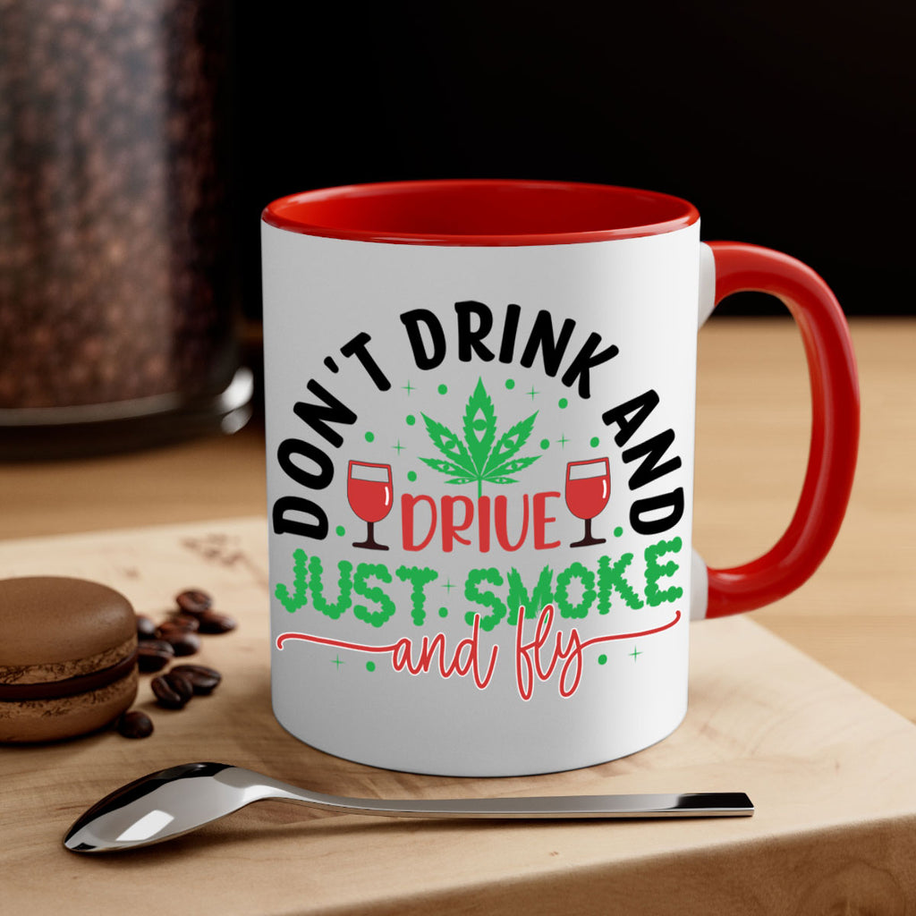 dont drink and drive just smoke and fly 68#- marijuana-Mug / Coffee Cup