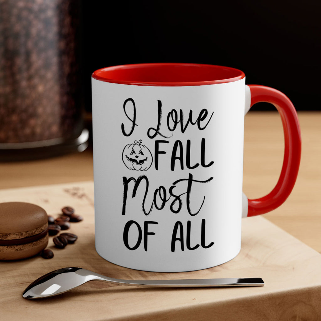 i love fall most of all 327#- fall-Mug / Coffee Cup