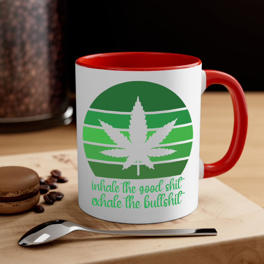 inhale the good stuff 151#- marijuana-Mug / Coffee Cup