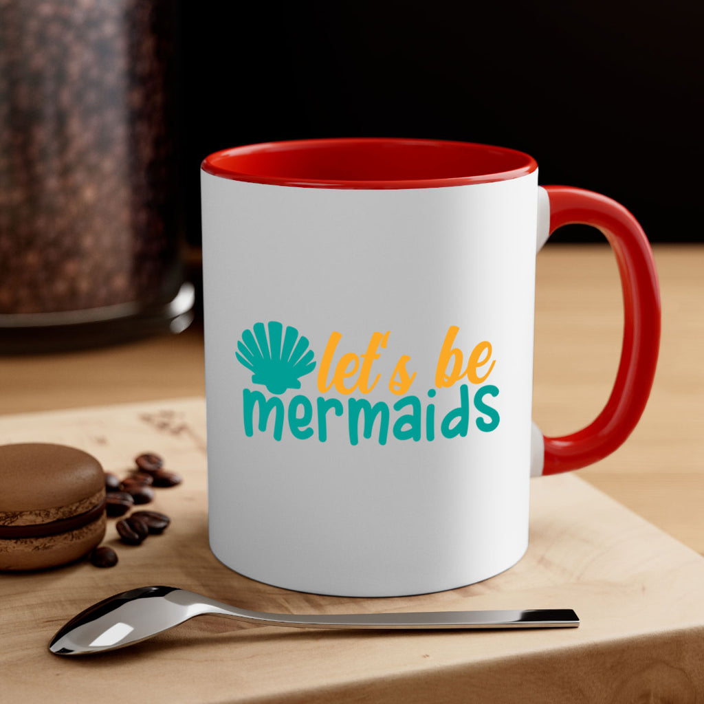 lets be mermaids Style 93#- Summer-Mug / Coffee Cup