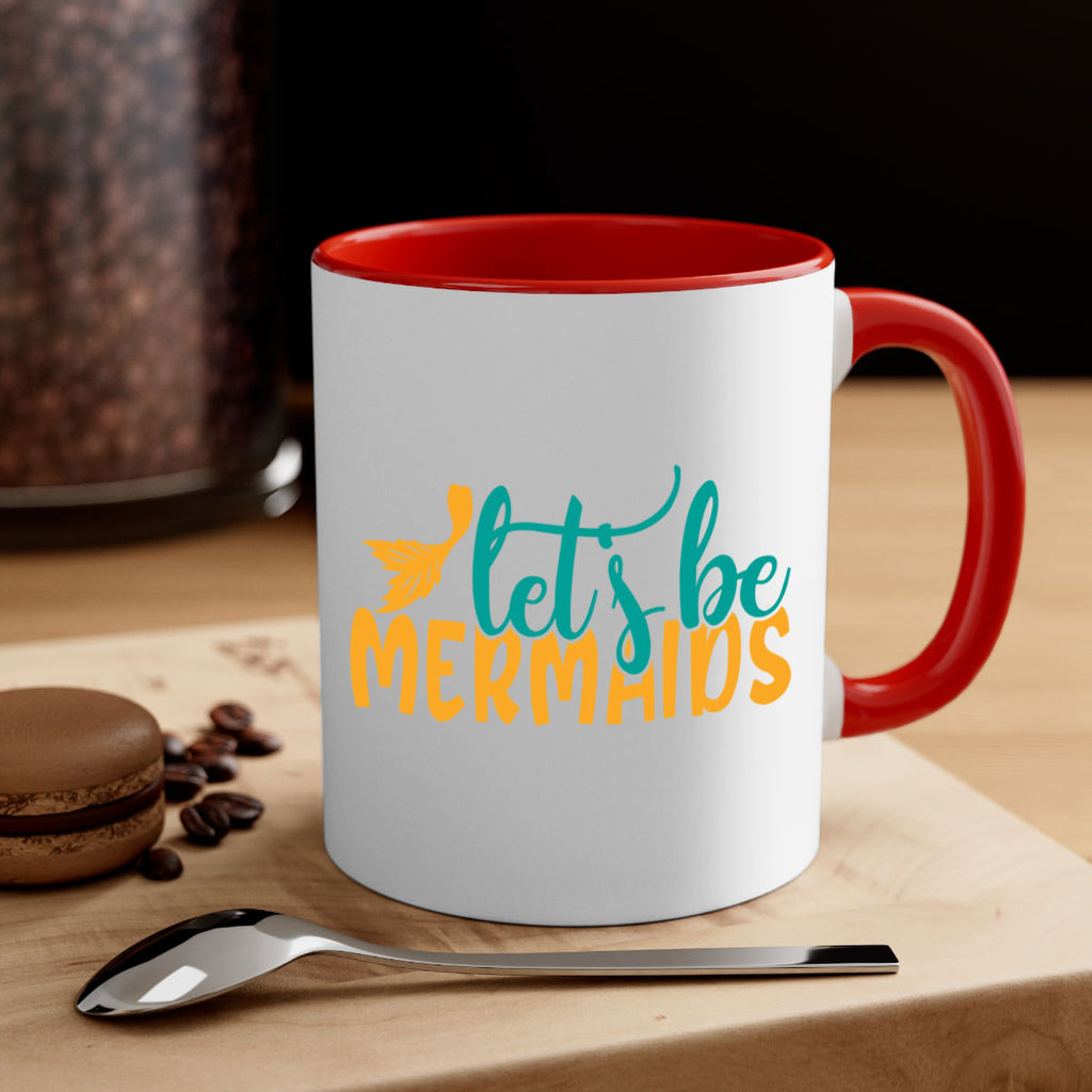 lets be mermaids Style 94#- Summer-Mug / Coffee Cup