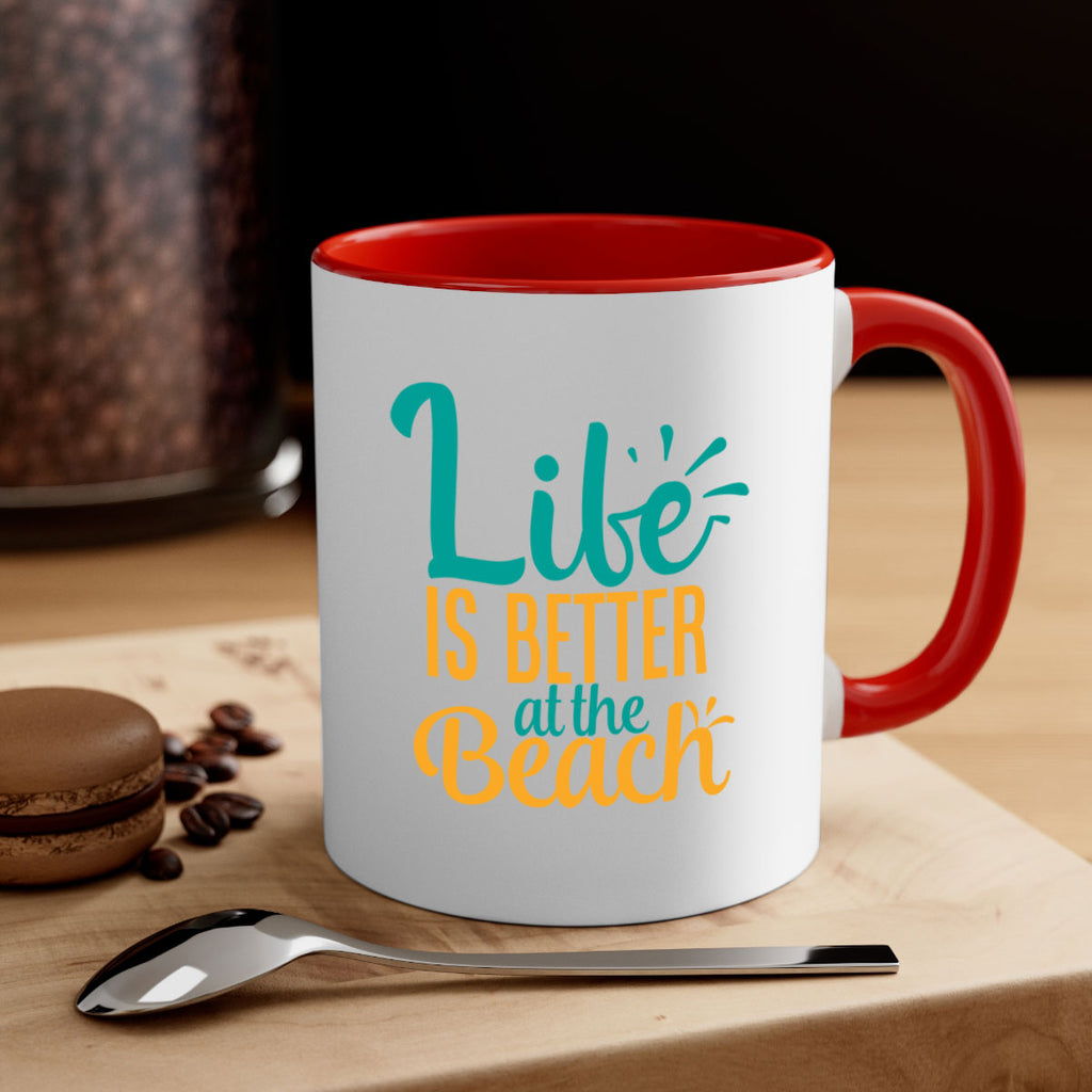 life is better at the beach Style 91#- Summer-Mug / Coffee Cup